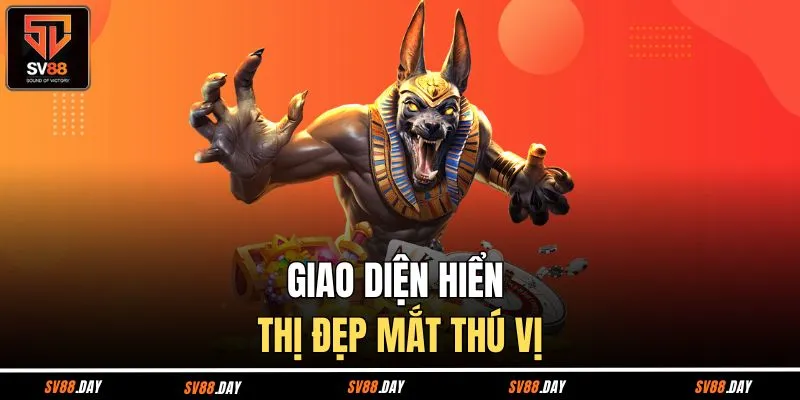 Giao diện hiển thị đẹp mắt thú vị